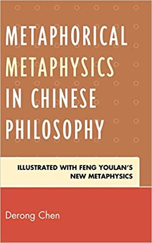 Metaphorical Metaphysics in Chinese Philosophy: Illustrated with Feng Youlan's New Metaphysics