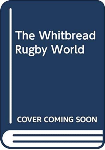 The Whitbread Rugby World