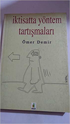 İKTİSATTA YÖNTEM TARTIŞMALARI