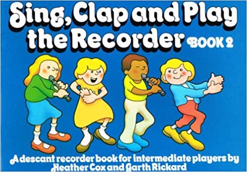 Sing, Clap and Play the Recorder: Bk. 2 indir