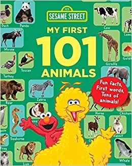 Sesame Street My First 101 Animals (Sesame Street's My First 101 Things)