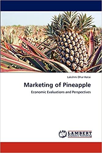 Marketing of Pineapple: Economic Evaluations and Perspectives