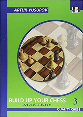 Build Up Your Chess 3: Mastery (Yusupov's Chess School) indir