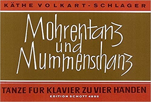 Mohrentanz Und Mummenschanz Piano
