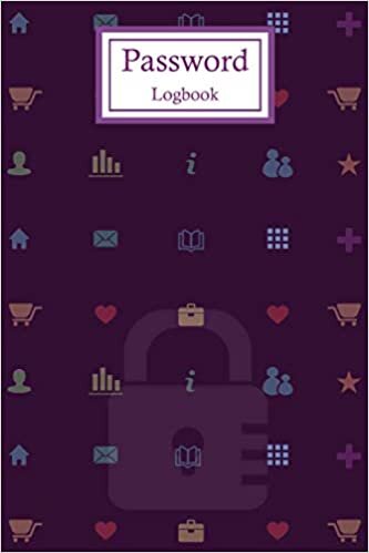 Password Logbook With Alphabetical Tabs: Organizer Book To Keep & Protect All Internet Data, Address, Login, Username & Passwords | Fun Cover Journal Gift / Small Remember Notebook