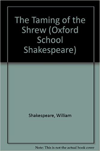 The Taming of the Shrew (Oxford School Shakespeare Series) indir