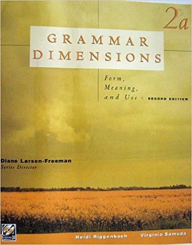 Grammar Dimensions Book 2A: Form, Meaning and Use
