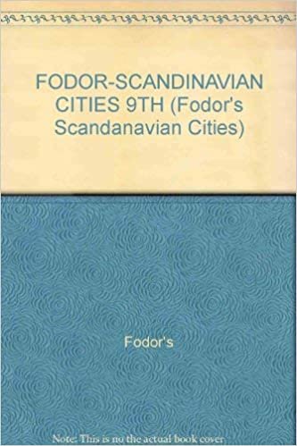 FODOR-SCANDINAVIAN CITIES 9TH: Copenhagen, Helsinki, Oslo, Reykjavik, Stockholm