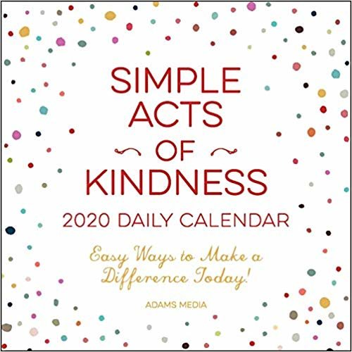 Simple Acts of Kindness 2020 Daily Calendar: Easy Ways to Make a Difference Today! indir