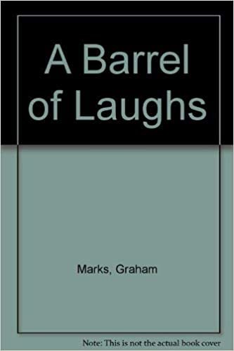 A Barrel of Laughs