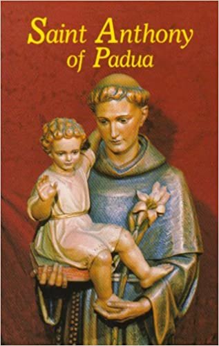 St. Anthony of Padua: Our Franciscan Friend