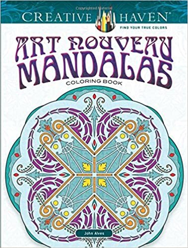 Creative Haven Art Nouveau Mandalas Coloring Book (Adult Coloring) (Creative Haven Coloring Books) indir