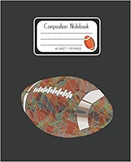 Football Composition Notebook: Wide-Ruled, 7.5 x 9.25, 120 Pages For kids / Composition Notebook for Kids, Cool American Football Pattern for Boys, ... Lovers Composition Notebook for School
