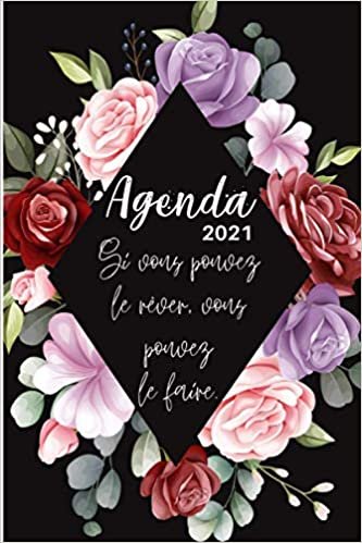 Agenda 2021: Agenda Journalier et semainier 2021 - 12 mois de janvier à décembre 2021 - format A5 | Cadeau nouvel an 2021 | Agenda calendrier homme et ... avec Couverture Fleur Floral Homme Femme