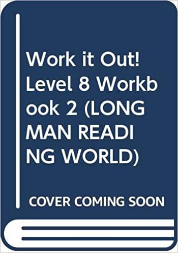 Work it Out! Level 8 Workbook 2 (LONGMAN READING WORLD): Bk. 2 indir