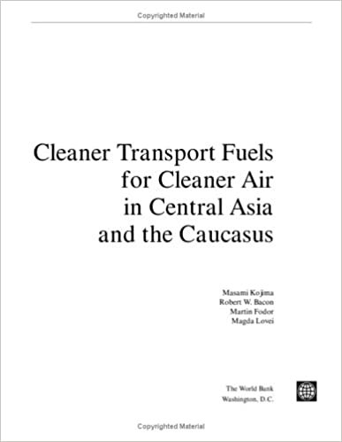Cleaner Transport Fuels for Cleaner Air in Central Asia and the Caucasus