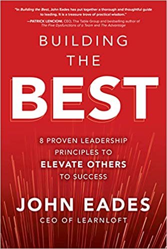 Building the Best: 8 Proven Leadership Principles to Elevate Others to Success indir