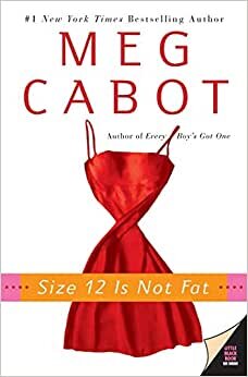 Size 12 Is Not Fat (Heather Wells Mysteries)