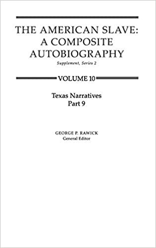 American Slave: Suppt. , Series 2, v. 10: A Composite Autobiography (Contributions in Afro-American & African Studies)