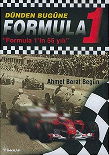 Dünden Bugüne Formula 1