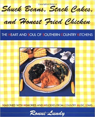 Shuck Beans, Stack Cakes, and Honest Fried Chicken: The Heart and Soul of Southern Country Kitchens indir