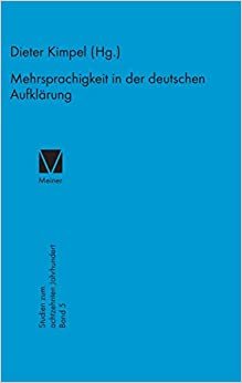 Mehrsprachigkeit in der deutschen Aufklärung (Studien Zum Achtzehnten Jahrhundert)