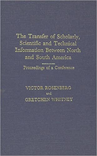 The Transfer of Scholarly Scientific and Technical Information Between North and South America: Proceedings of a Conference