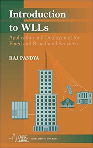 INTRODUCTION TO WLLS APPLICATION AND DEPLOYMENT FOR FIXED AND BROADBAND SERVICES