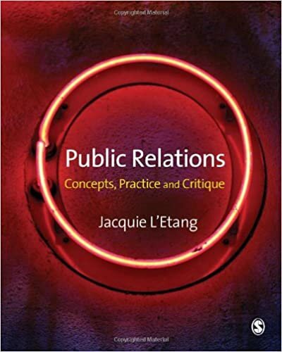 L'Etang, J: Public Relations: Concepts, Practice and Critique