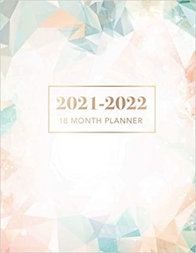 2021-2022 Weekly Monthly Planner: 18 Month Calendar Weekly and Monthly Planner July 2021 - December 2022 | Academic Agenda Schedule Organizer | Appointments Book