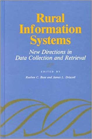 Rural Information Systems: New Directions in Data Collection and Retrieval