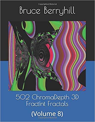 502 ChromaDepth 3D FractInt Fractals: (Volume 8)