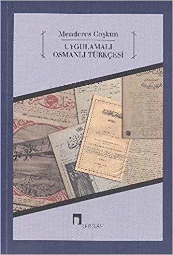 UYGULAMALI OSMANLI TÜRKÇESİ indir