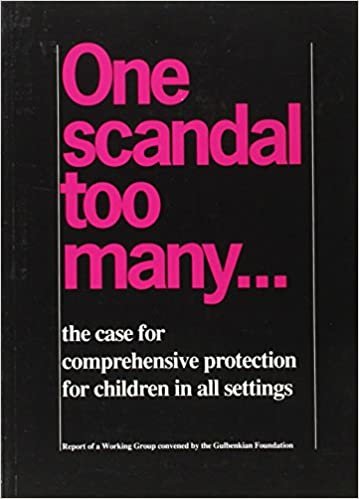 One Scandal Too Many: Case for Comprehensive Protection for Children in All Settings