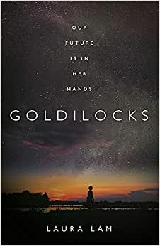 Goldilocks: The boldest high-concept thriller of the year