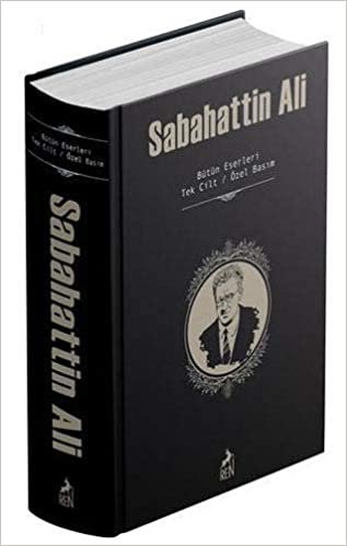Sabahattin Ali - Bütün Eserleri (Ciltli): Tek Cilt - Özel Basım indir