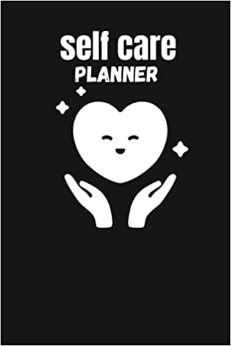 self care planner for women 2021: Week Guided self care planner to Achieve Your Goals,,A Day and Night self care planner indir