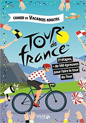 Cahier de vacances pour adultes Le Tour de France