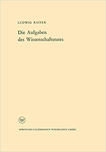 Die Aufgaben des Wissenschaftsrates (Arbeitsgemeinschaft für Forschung des Landes Nordrhein-Westfalen) (German Edition)