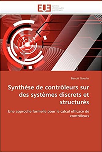 Synthèse de contrôleurs sur des systèmes discrets et structurés: Une approche formelle pour le calcul efficace de contrôleurs (Omn.Univ.Europ.)