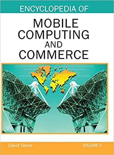 Encyclopedia of Mobile Computing and Commerce (Volume 2) indir
