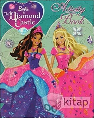 Barbie The Diamond Castle: Activity Book