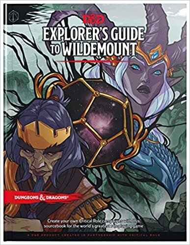 Dungeons & Dragons Explorer's Guide to Wildemount (Critical Role Campaign Setting and Adventure Book): 1