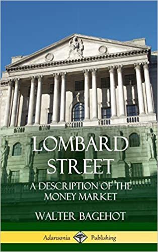 Lombard Street: A Description of the Money Market (Hardcover) indir