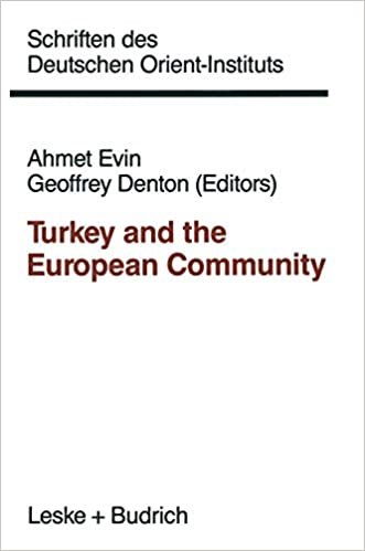 Turkey and the European Community (Schriften des Deutschen Orient - Instituts) indir