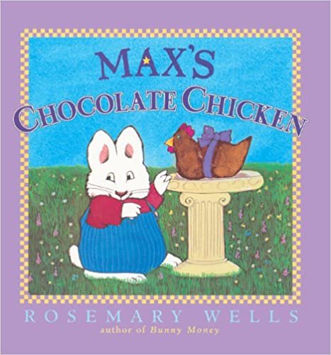 Max's Chocolate Chicken (Max & Ruby)