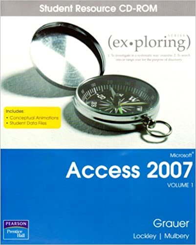 Exploring Microsoft Access 2007 Vol. 1 Student CD: Student CD v. 1