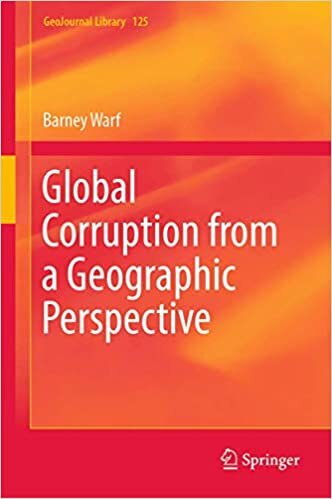Global Corruption from a Geographic Perspective (GeoJournal Library (125), Band 125)