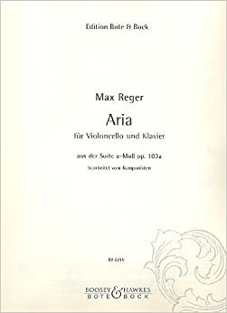 Aria: aus der Suite a-Moll. op. 103a. Violoncello und Klavier. indir
