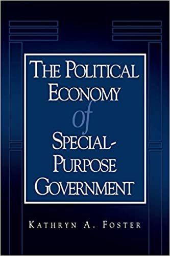 The Political Economy of Special-Purpose Government (American Governance and Public Policy series)